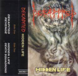 Dekapited (ESP) : Hidden Life